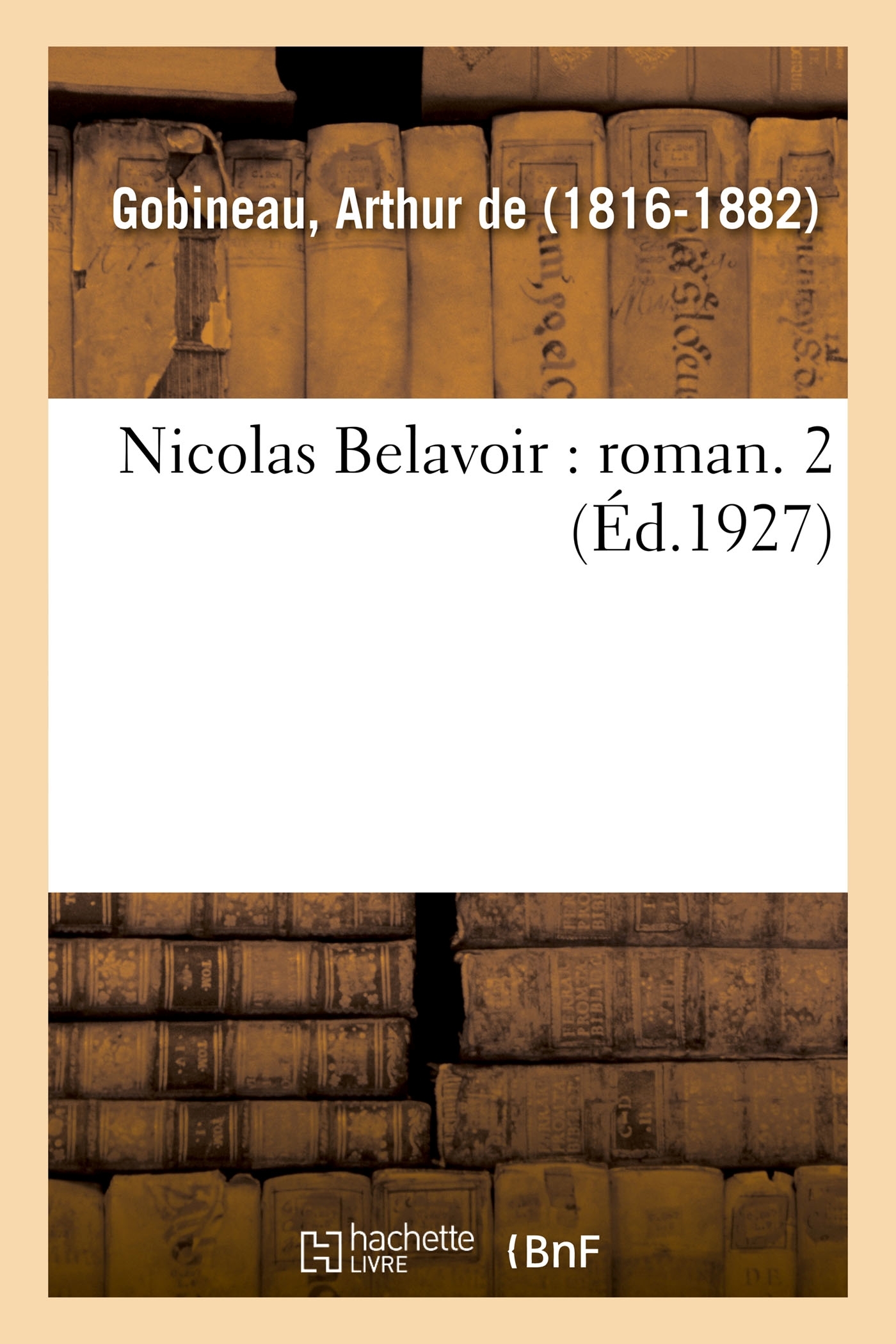 Nicolas Belavoir : roman. 2