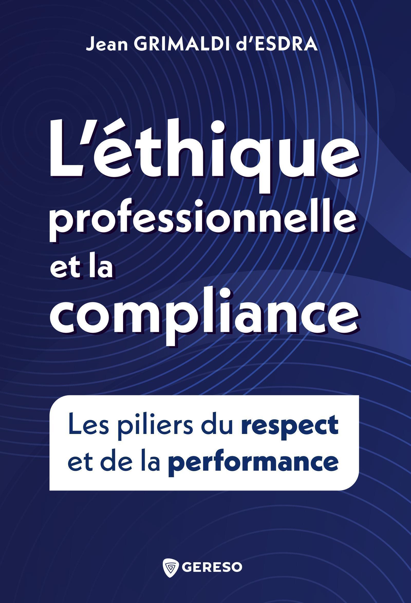 L'éthique et la compliance professionnelle