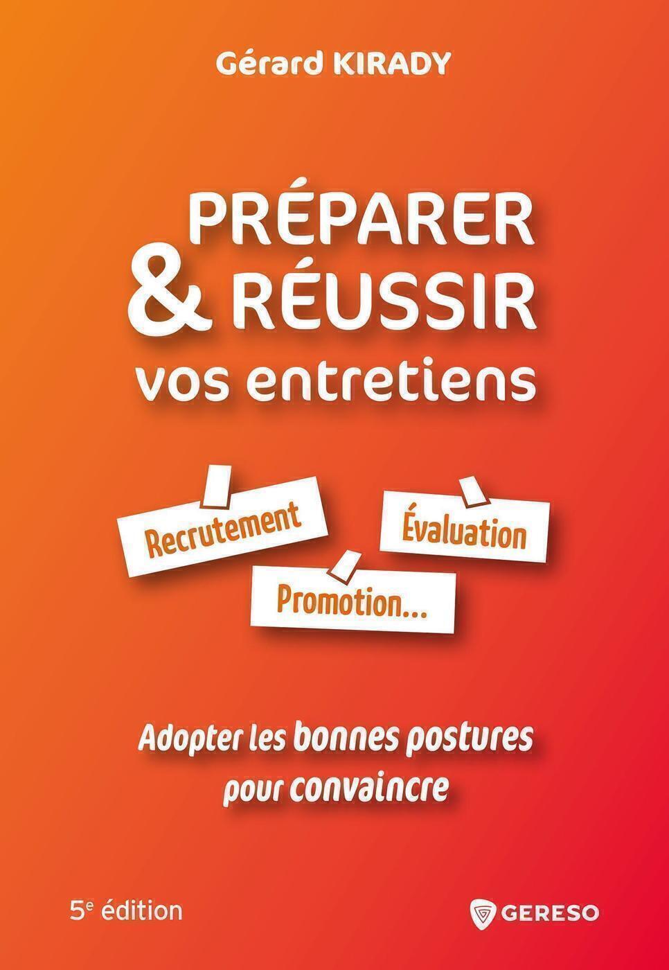 Préparer et réussir vos entretiens