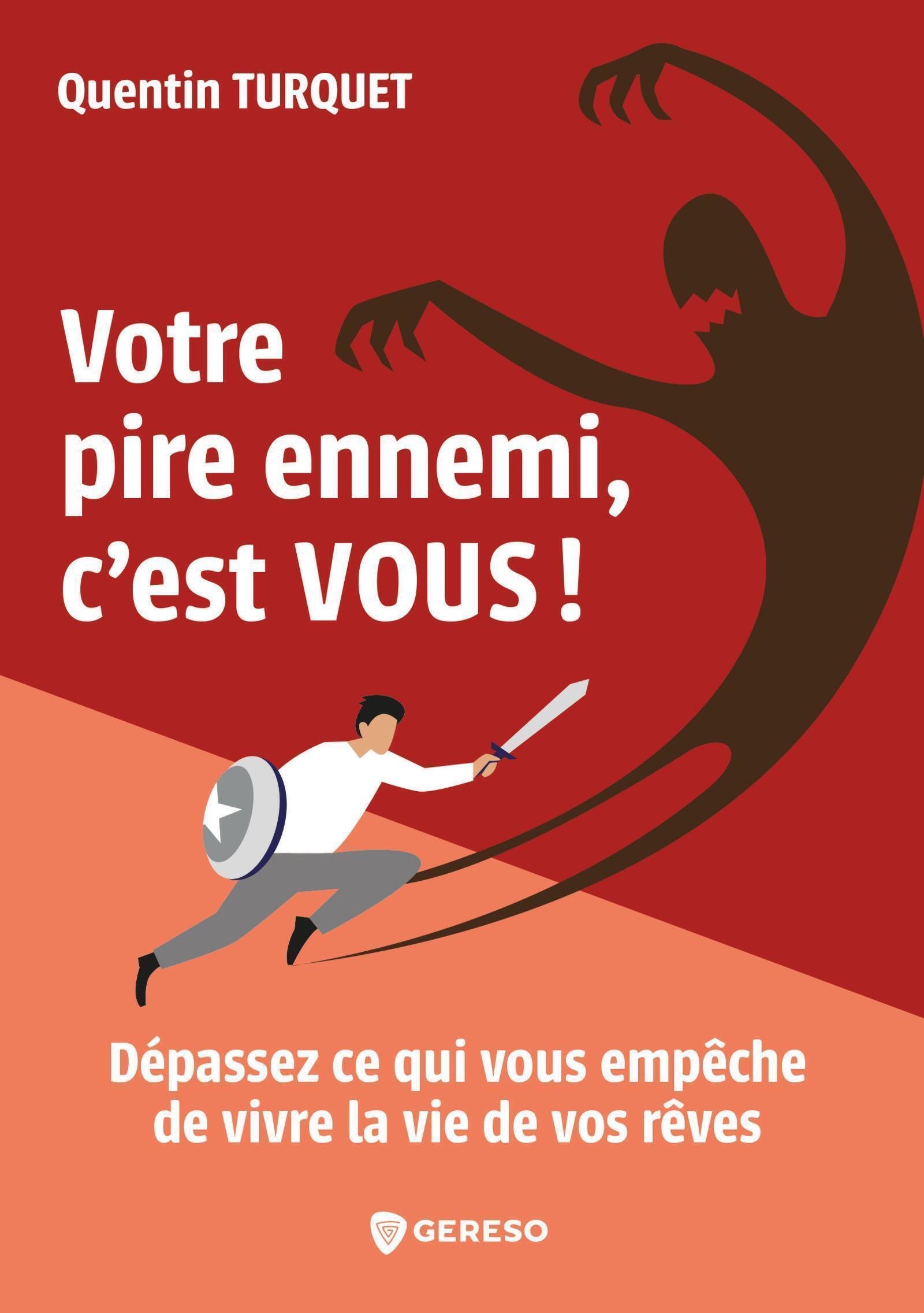 Votre pire ennemi, c'est vous !