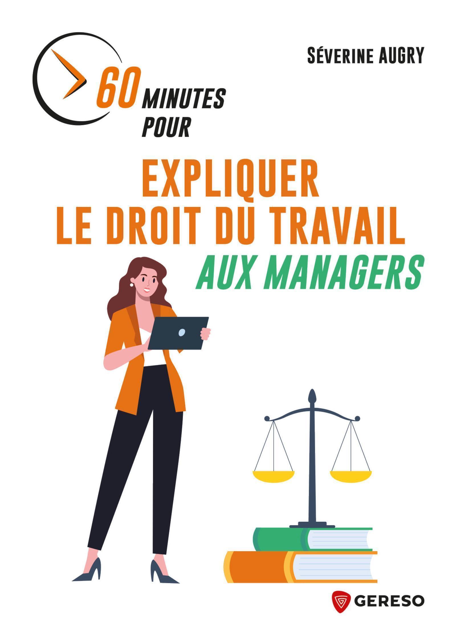 60 minutes pour expliquer le droit du travail aux managers