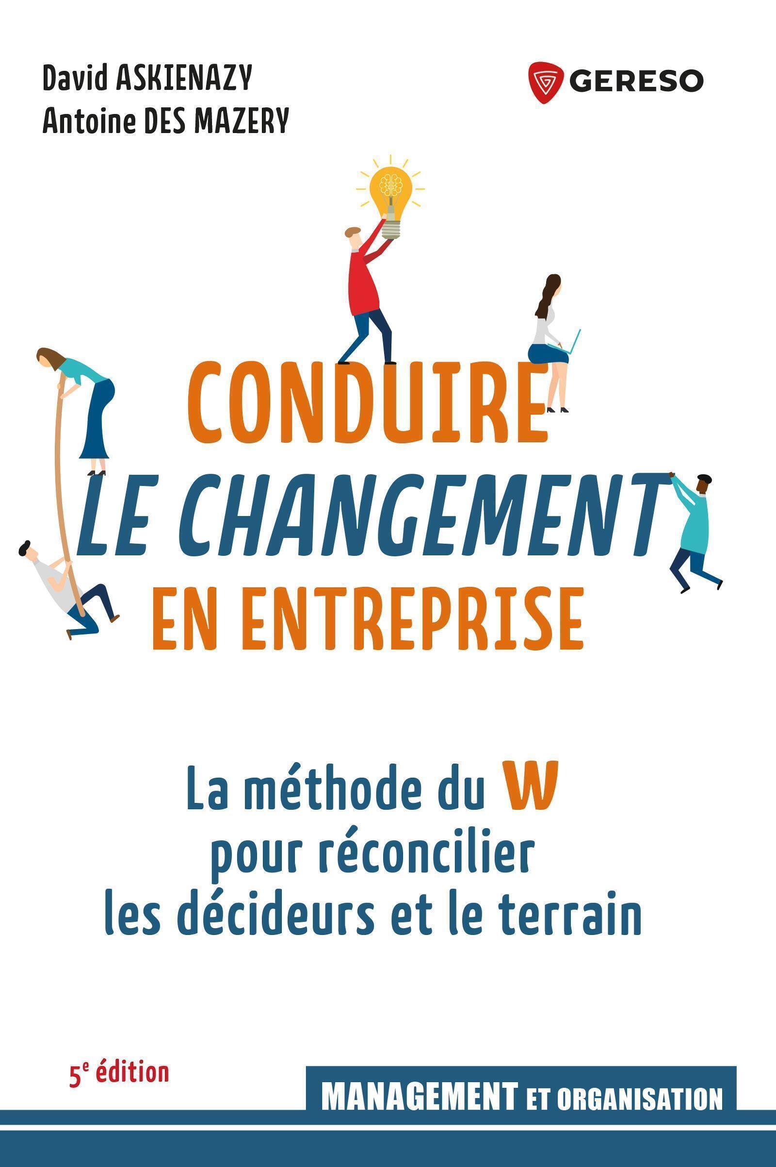 Conduire le changement en entreprise