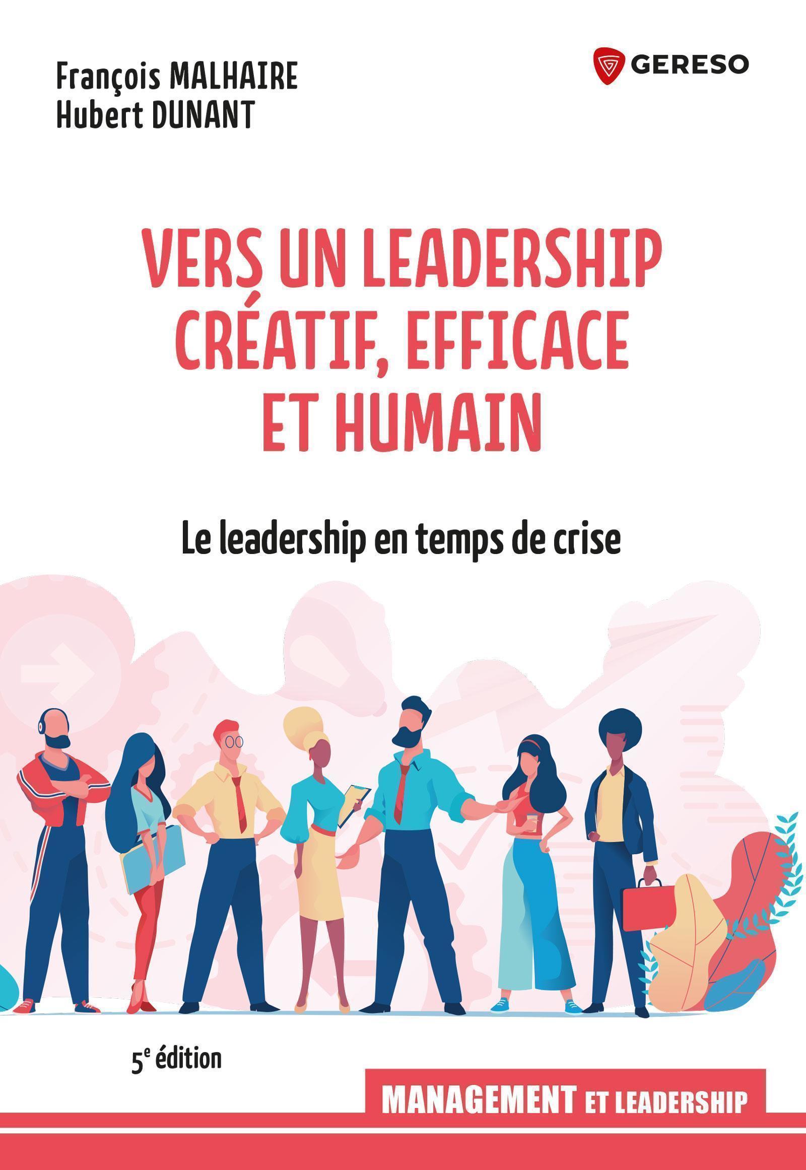 Vers un leadership créatif, efficace et humain