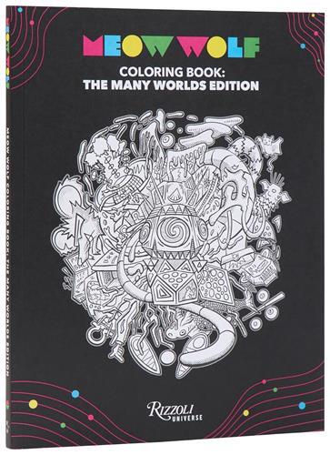 Meow Wolf Coloring Book: The Many Worlds Edition /anglais