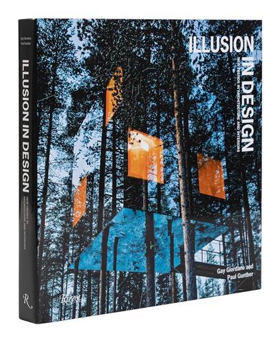 Illusion In Design : New Trends in Architecture and Interiors /anglais