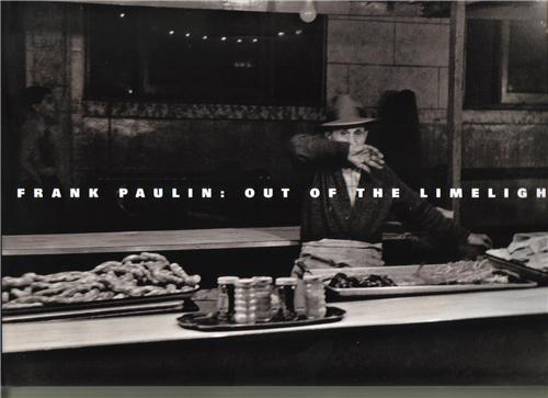 Frank Paulin: Out of the Limelight /anglais
