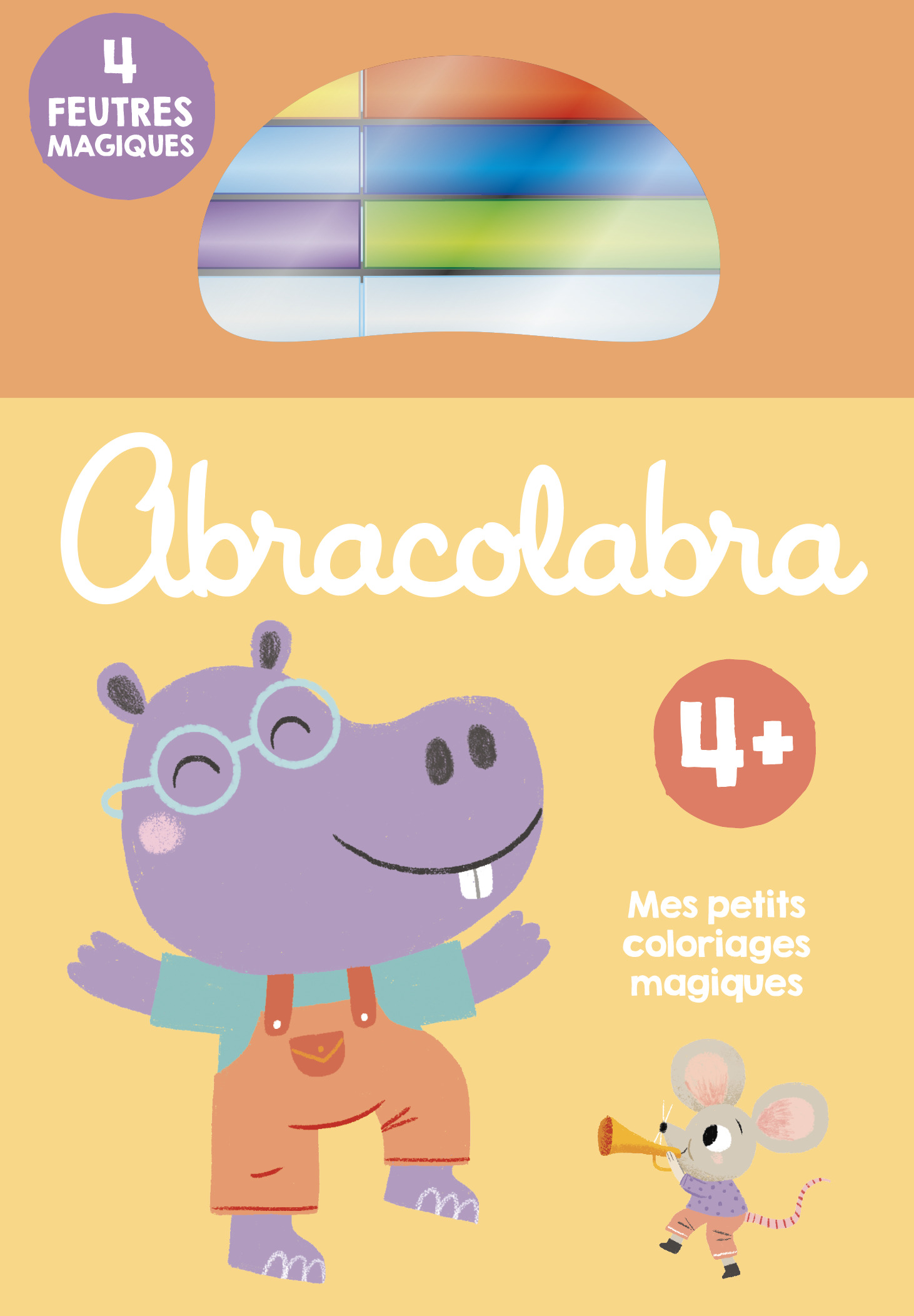 Abracolabra hippopotame 4+ - Mes petits coloriages magiques
