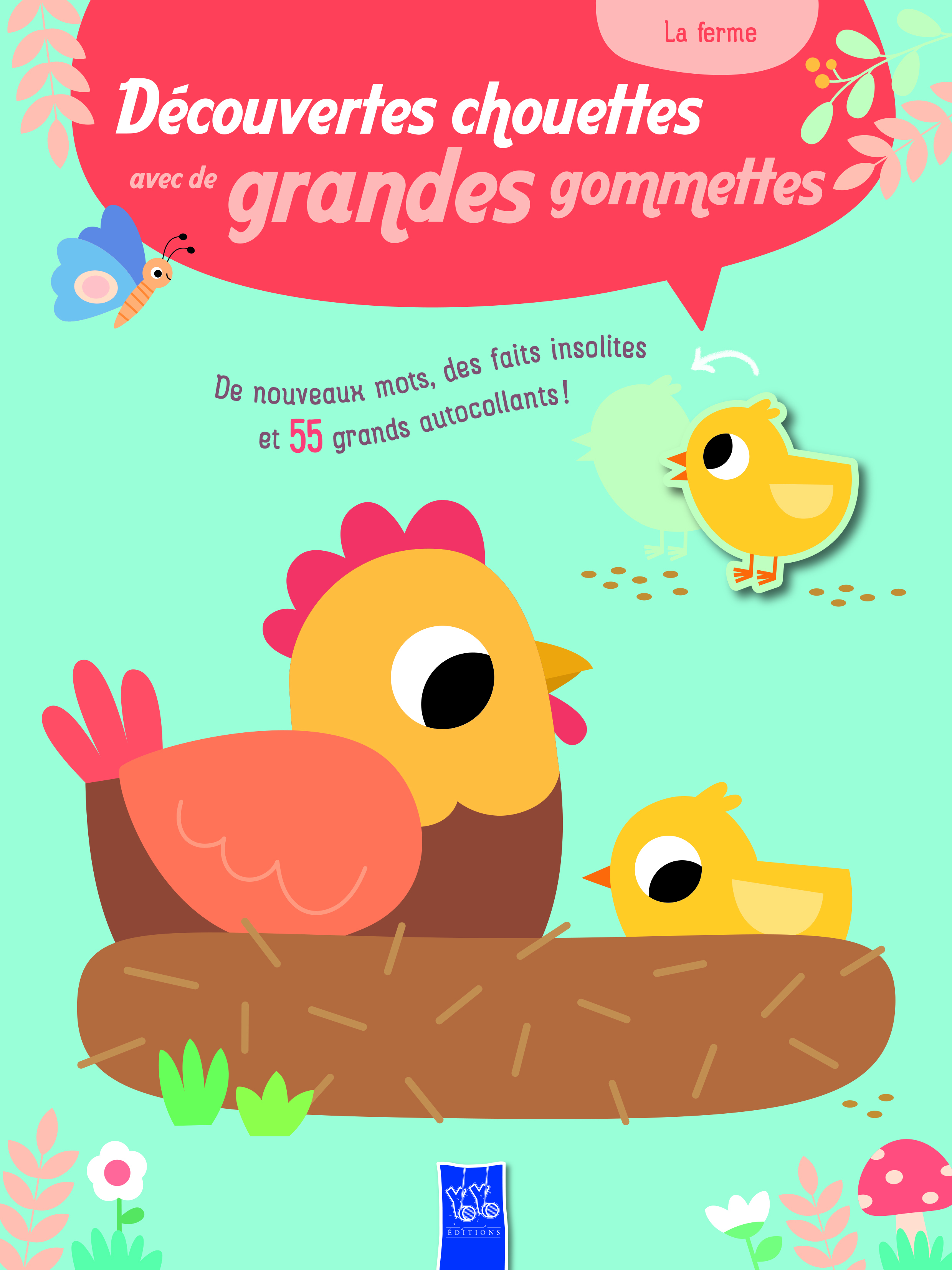 La ferme - Découvertes chouettes avec de grandes gommettes 5+