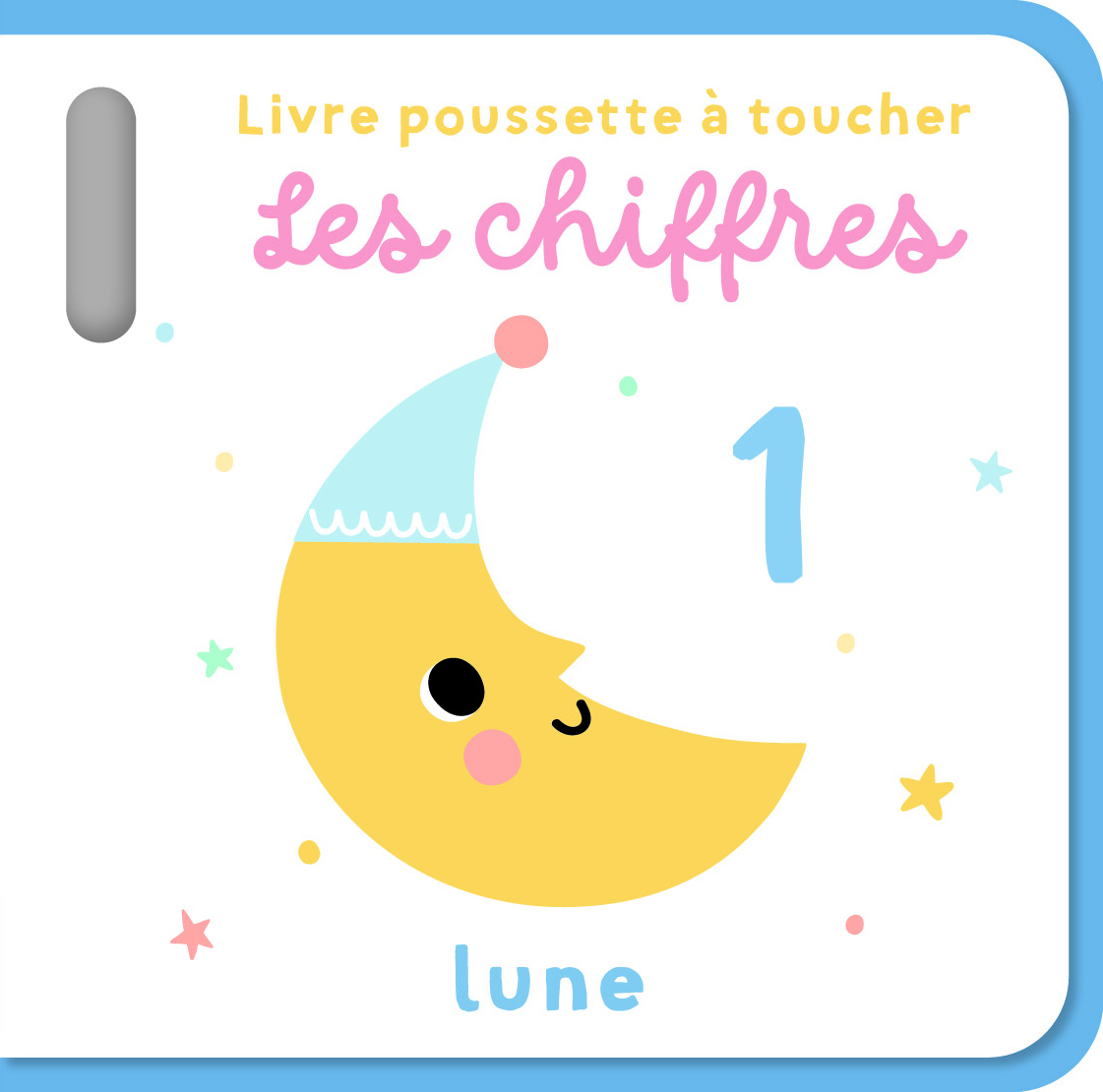 Les chiffres - Livre poussette à toucher