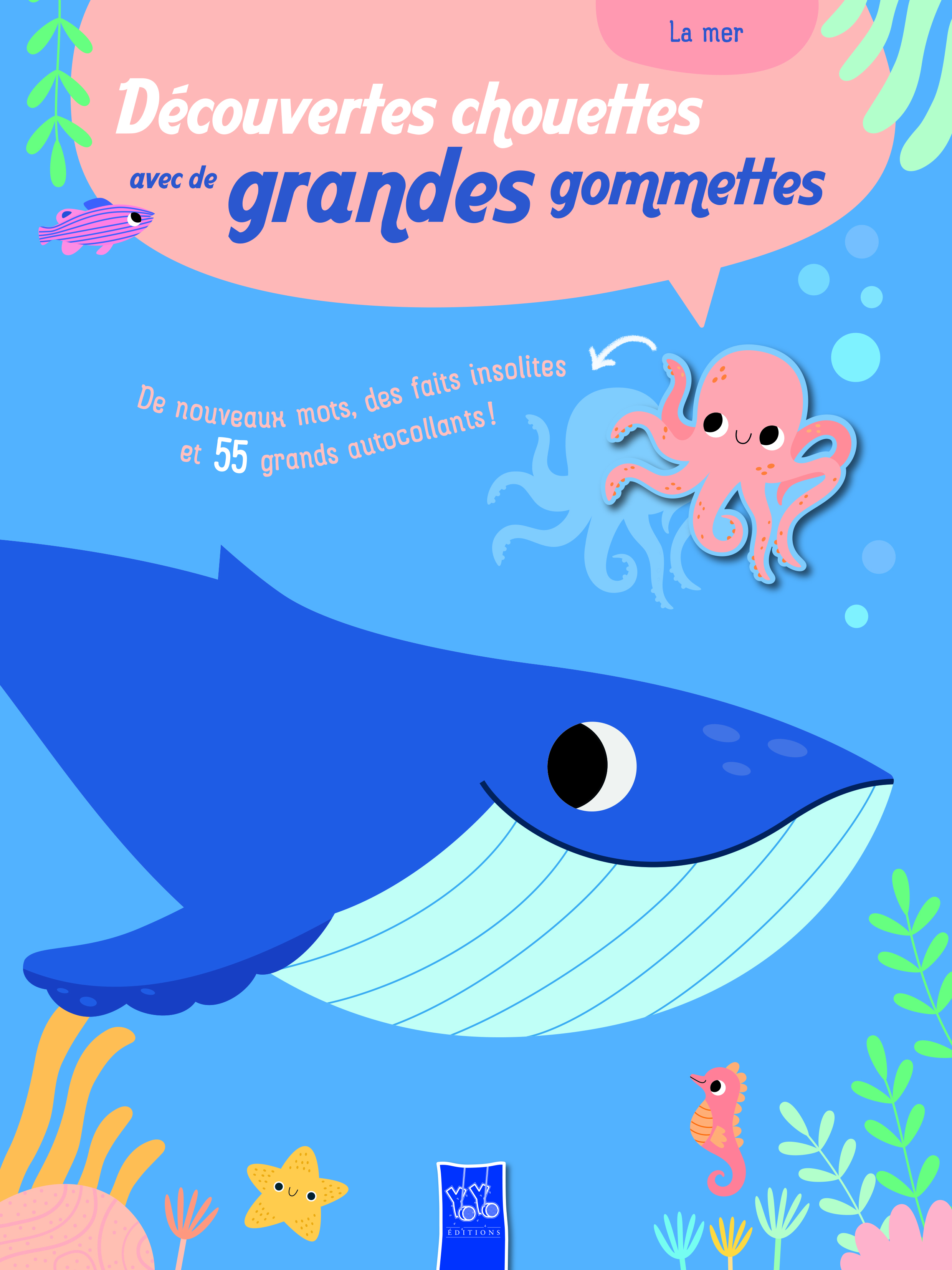 La mer - Découvertes chouettes avec de grandes gommettes 5+