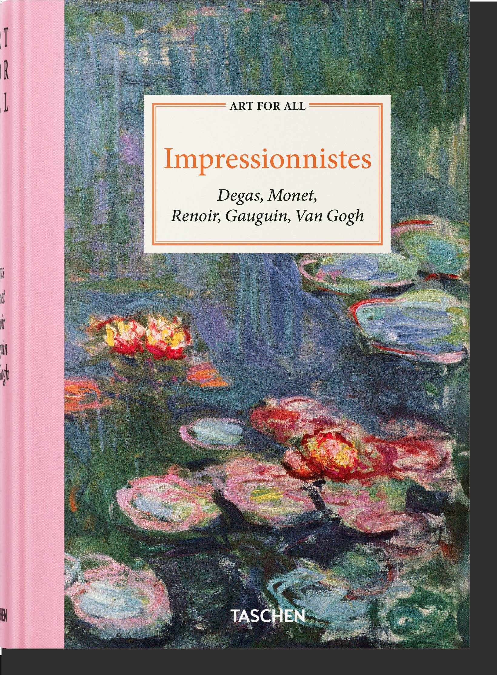 Impressionnistes. Degas, Monet, Renoir, Gauguin, Van Gogh
