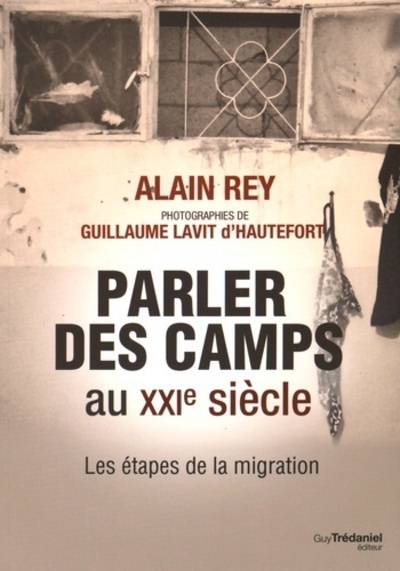 Parler des camps du XXIe siècle - Les étapes de la migration