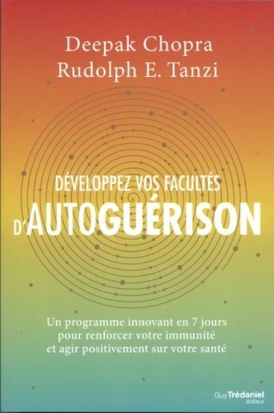 Développez vos facultés d'autoguérison
