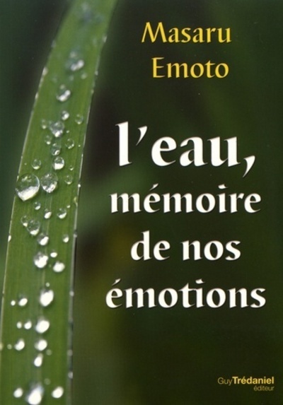 L'eau, mémoire de nos émotions