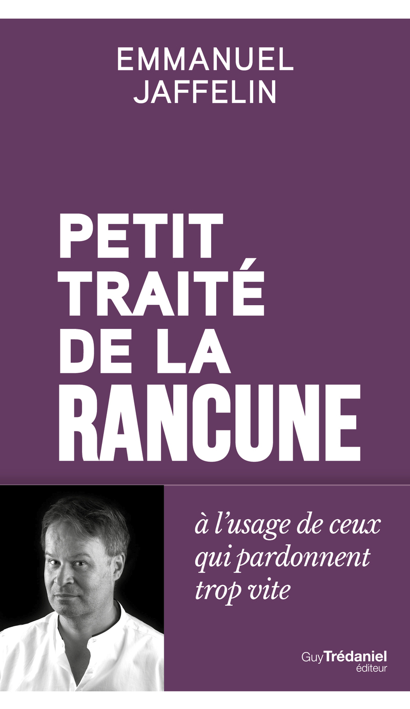 Petit Traité de la rancune