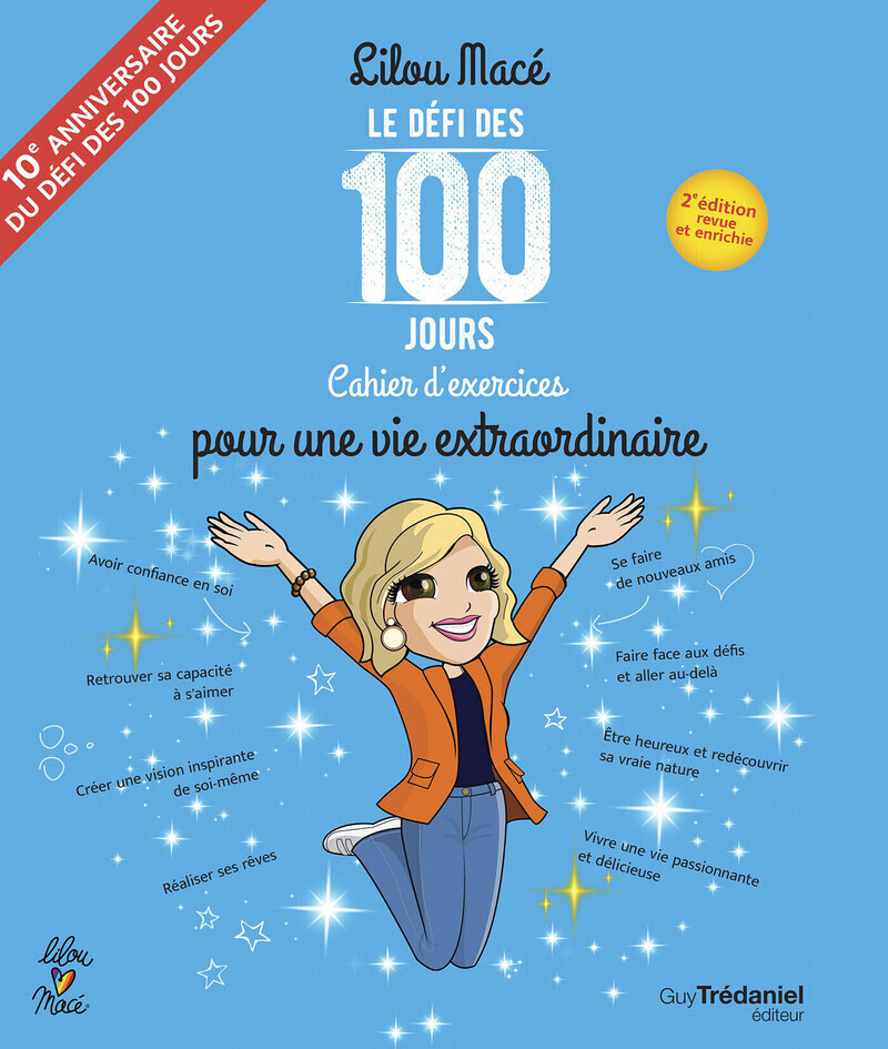Le défi des 100 jours pour une vie extraordinaire - 2ème édition