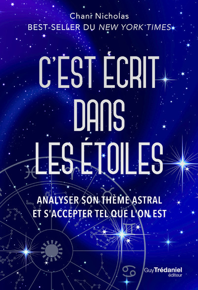 C'est écrit dans les étoiles - Analyser son thème astral et s'accepter tel que l'on est