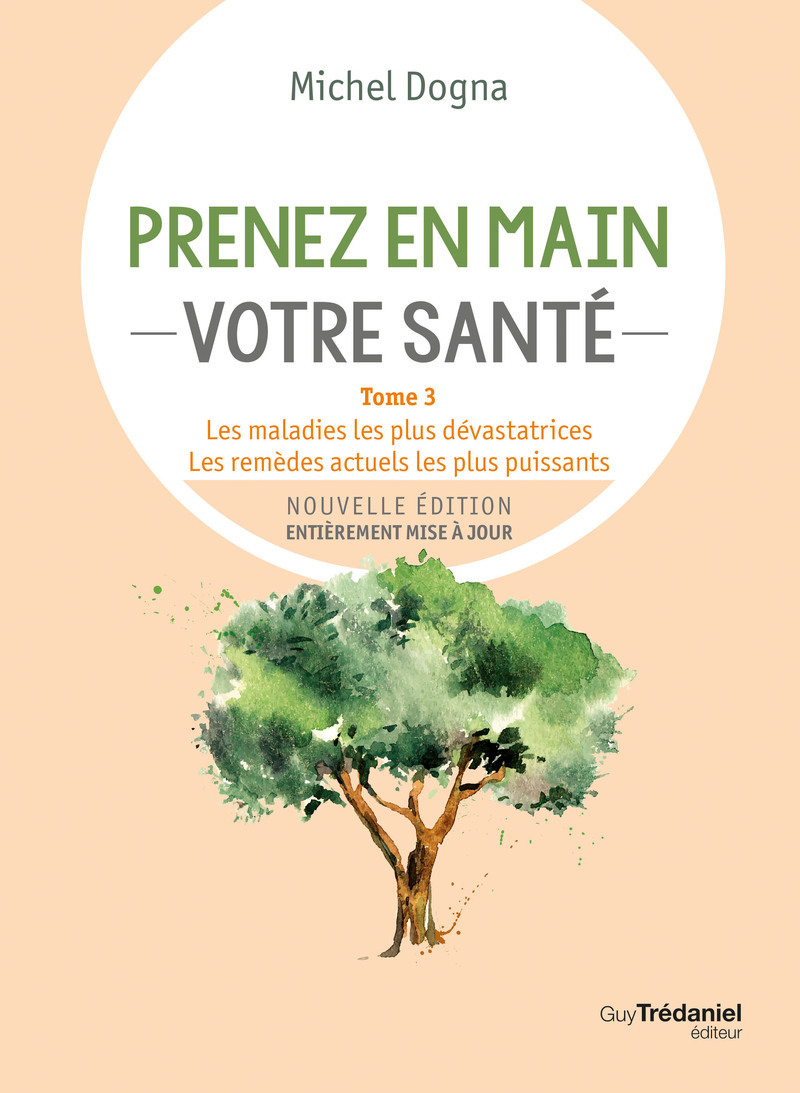 Prenez en main votre santé - Tome 3