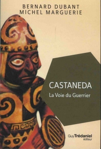 Castaneda - La Voie du guerrier (poche)