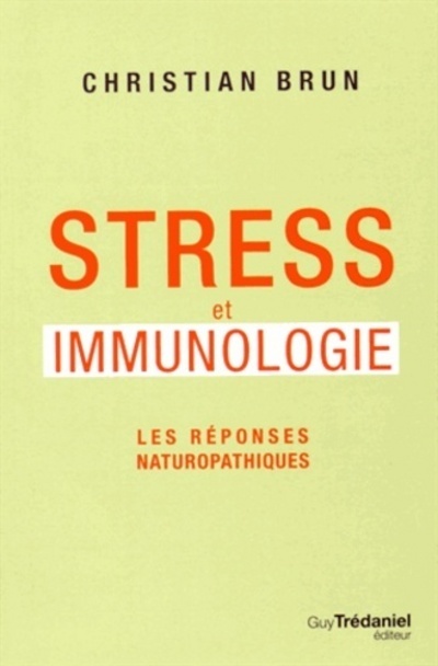 Stress et immunologie - Les réponses naturopathiques