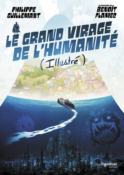 Le grand virage de l'humanité (illustré)