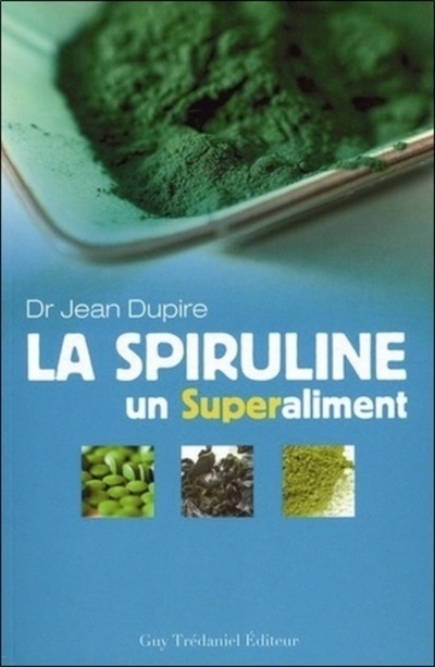 La spiruline, un superaliment