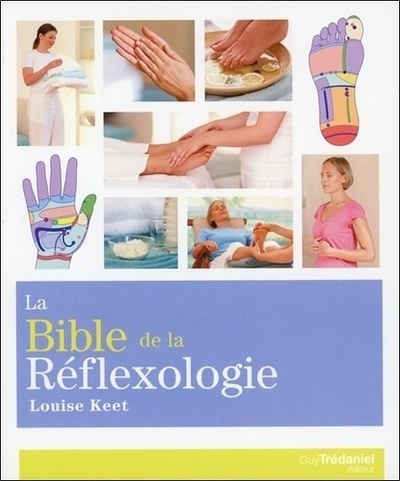 La Bible de la réflexologie