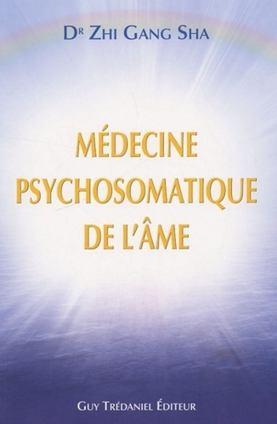 Médecine Psychosomatique de l'âme