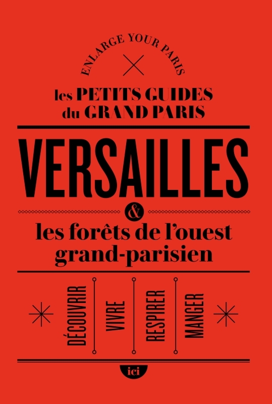 Versailles et les forêts de l'ouest grand-parisien