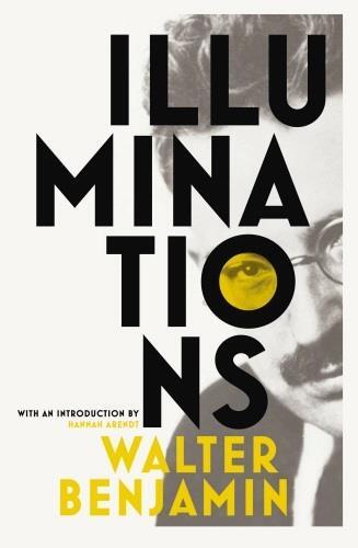 Walter Benjamin Illuminations /anglais