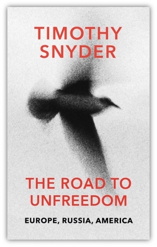 The Road to Unfreedom