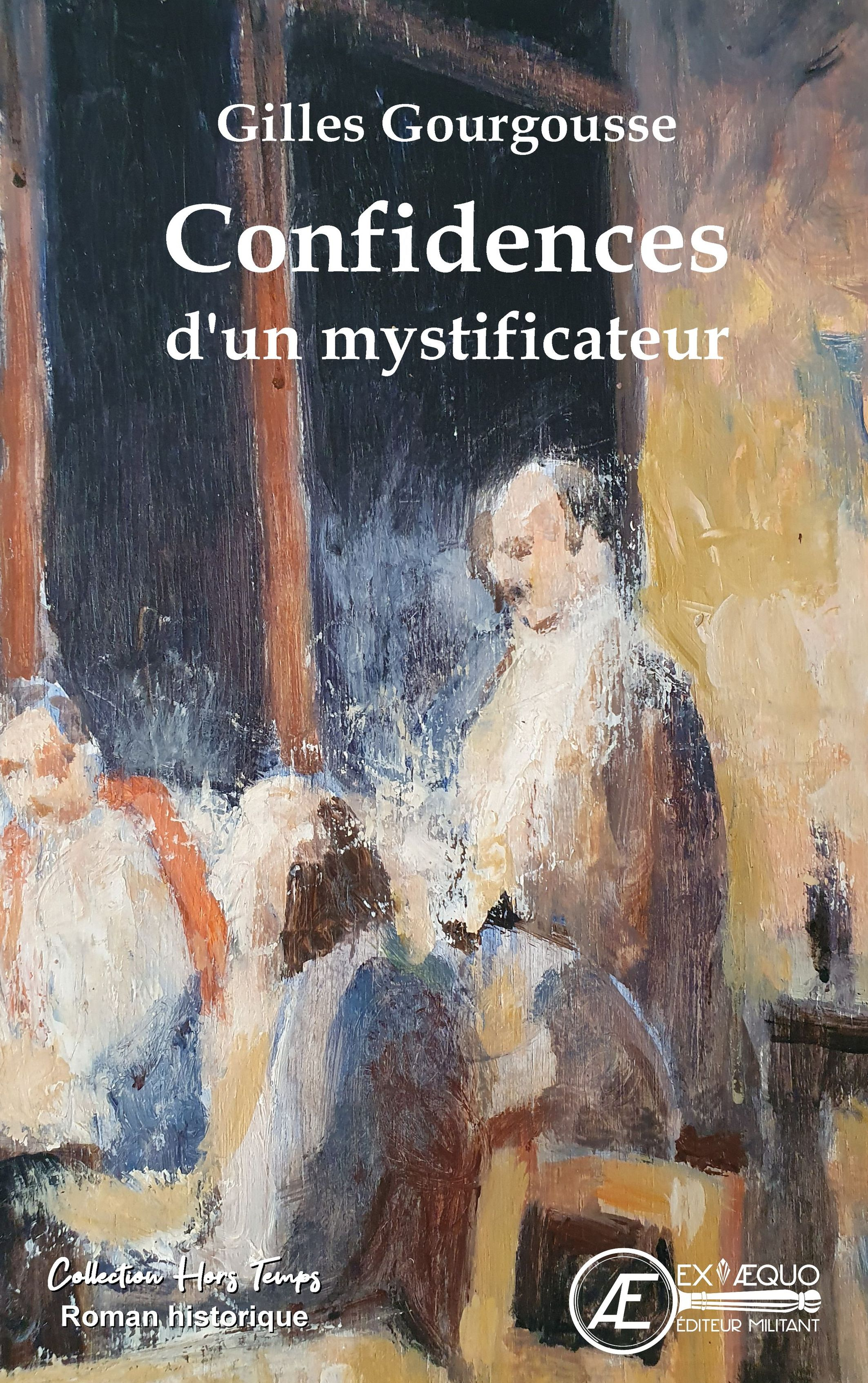 CONFIDENCES D'UN MYSTIFICATEUR