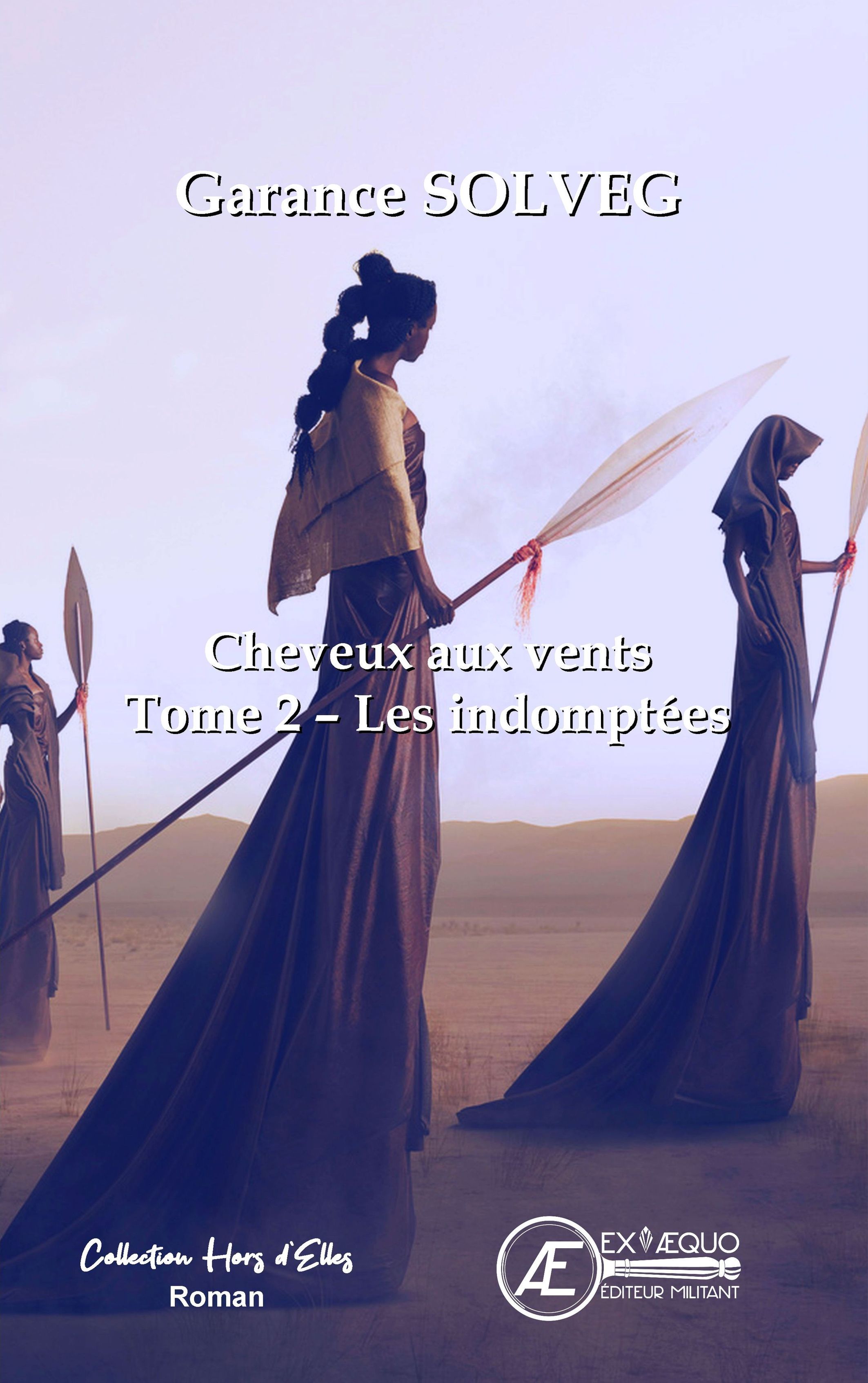 Les indomptées - roman