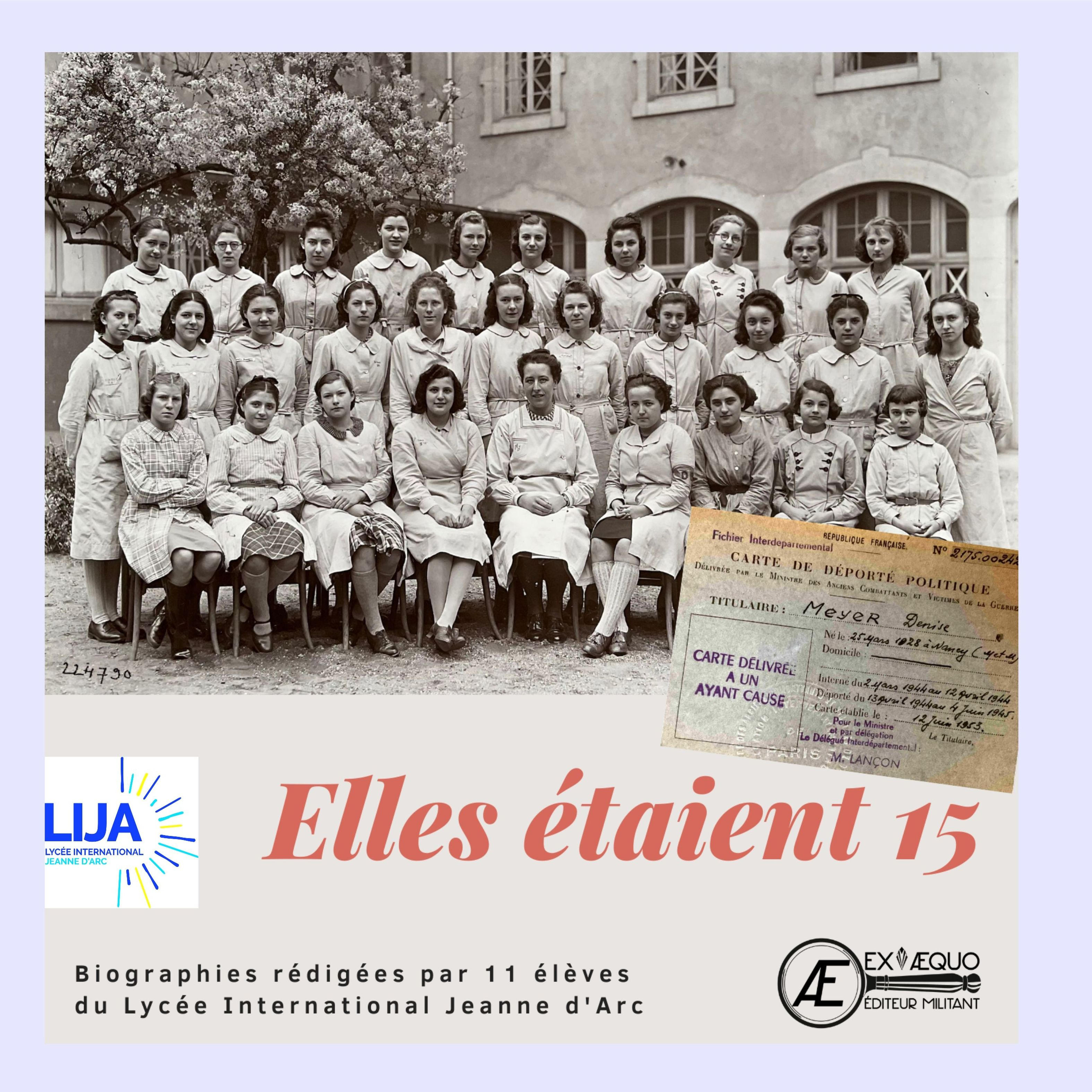 Elles étaient 15 - biographies rédigées par 11 élèves du Lycée international Jeanne d'Arc