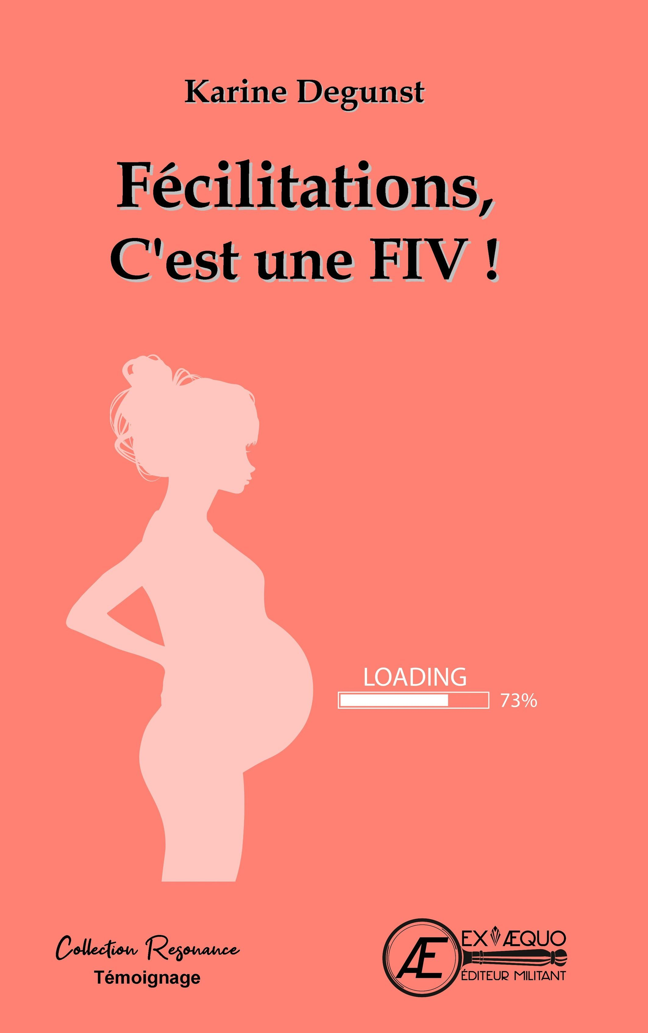 Félicitations, c'est une FIV ! - témoignage