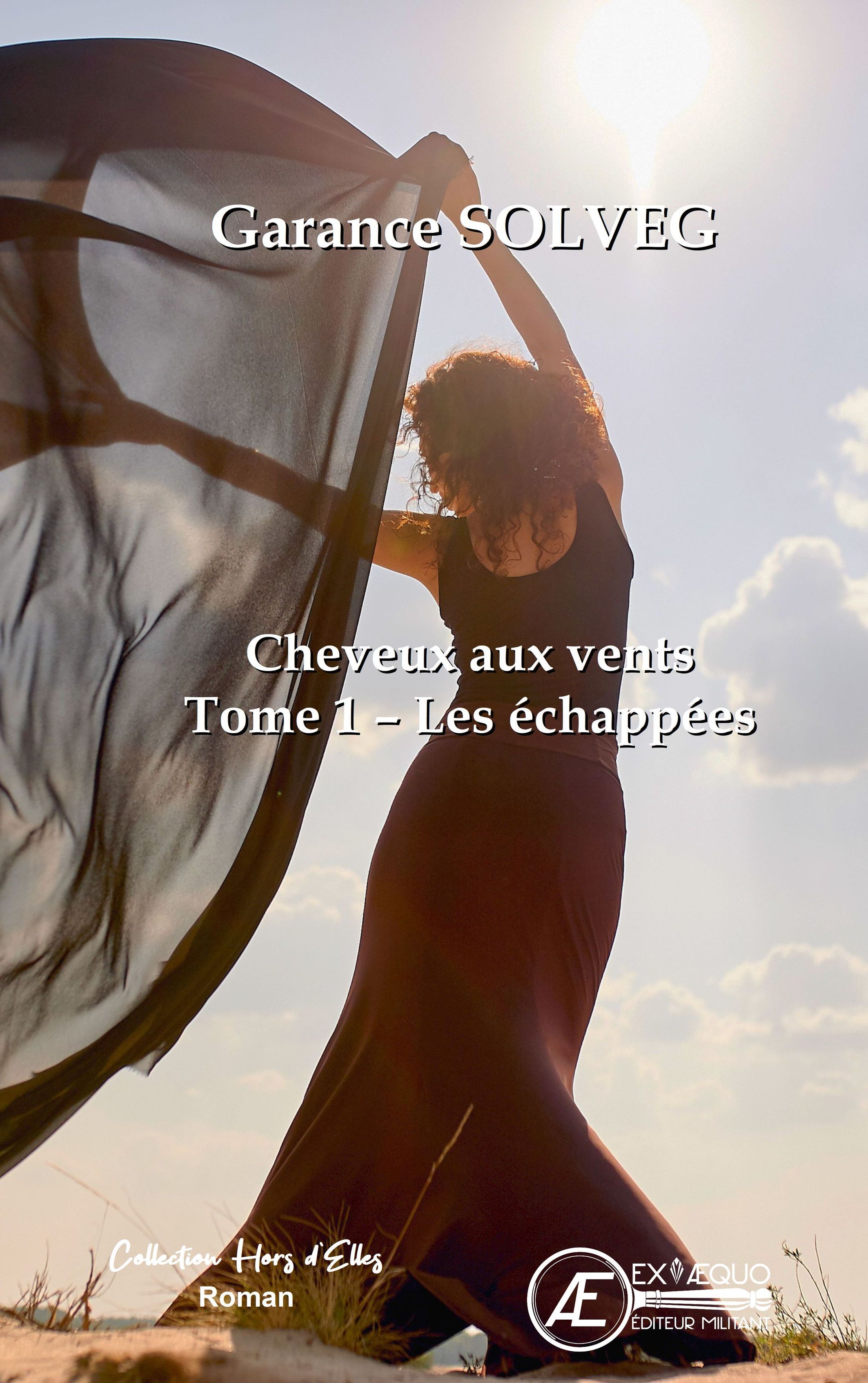 Les échappées - roman