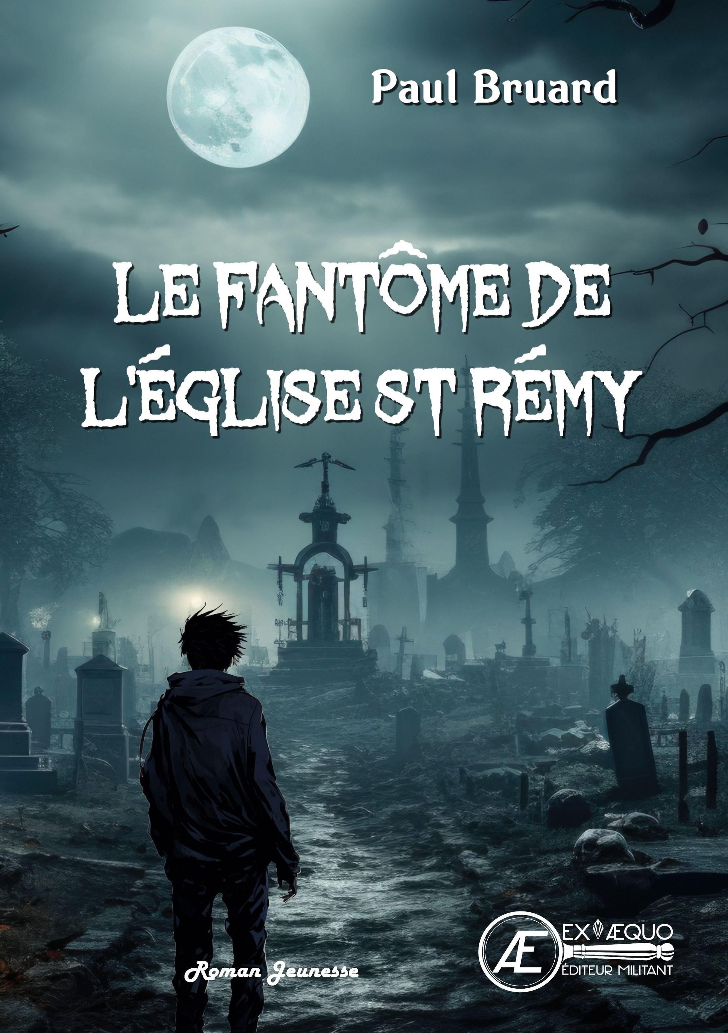 LE FANTOME DE L'EGLISE ST REMY