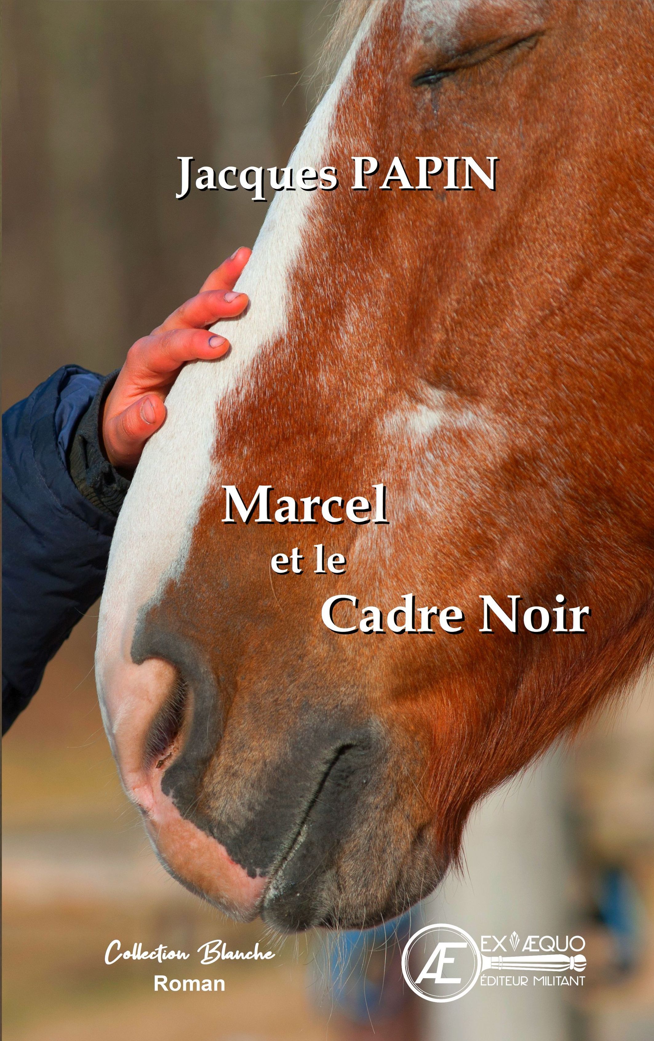 Marcel et le Cadre noir - roman