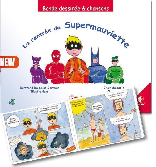La rentrée de Supermauviette