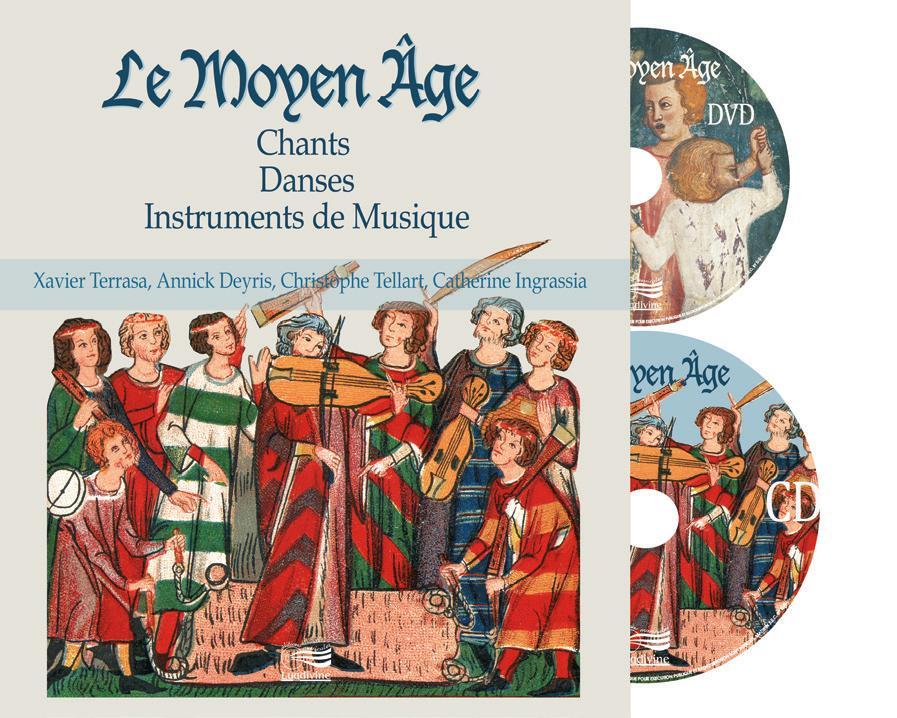 Le Moyen Age : chants, danses et instruments de musique