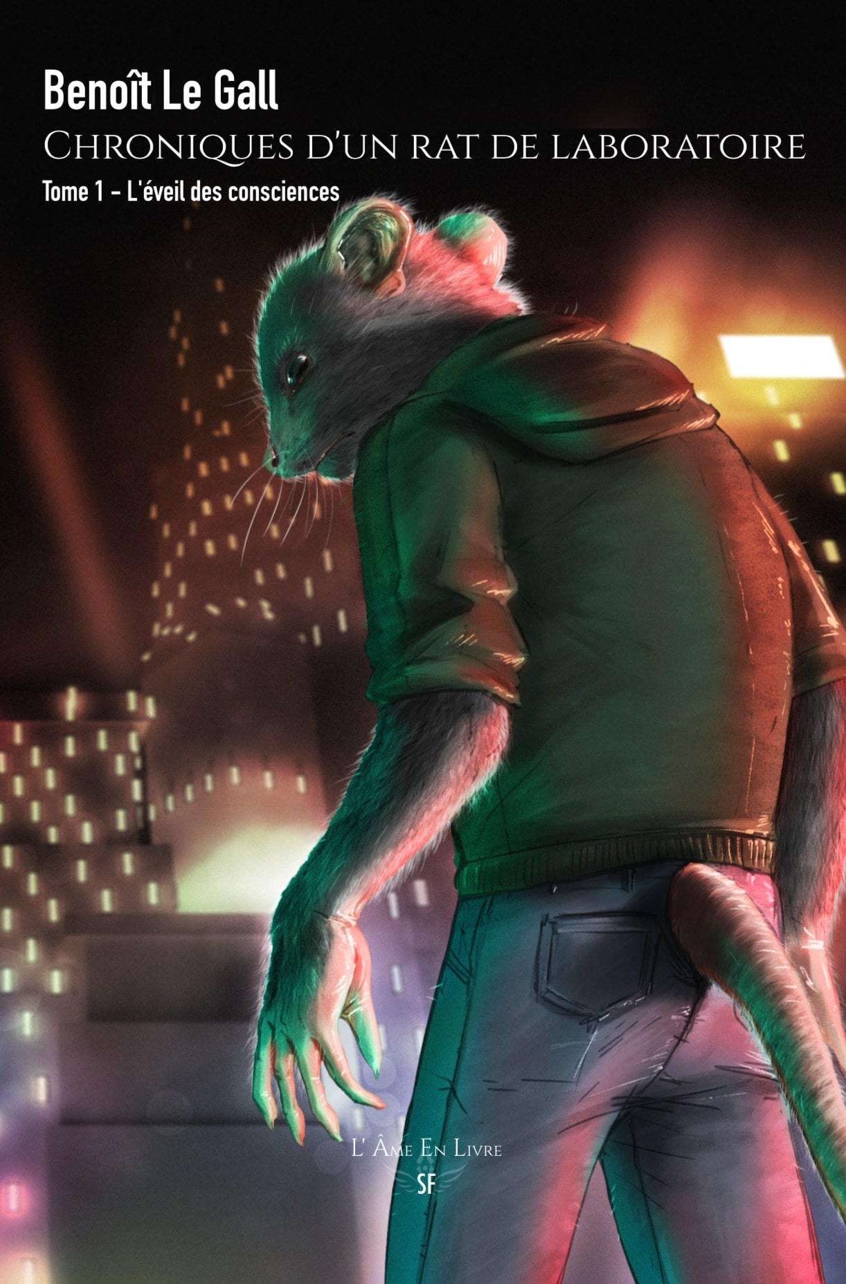 Chroniques d'un rat de laboratoire - Tome 1