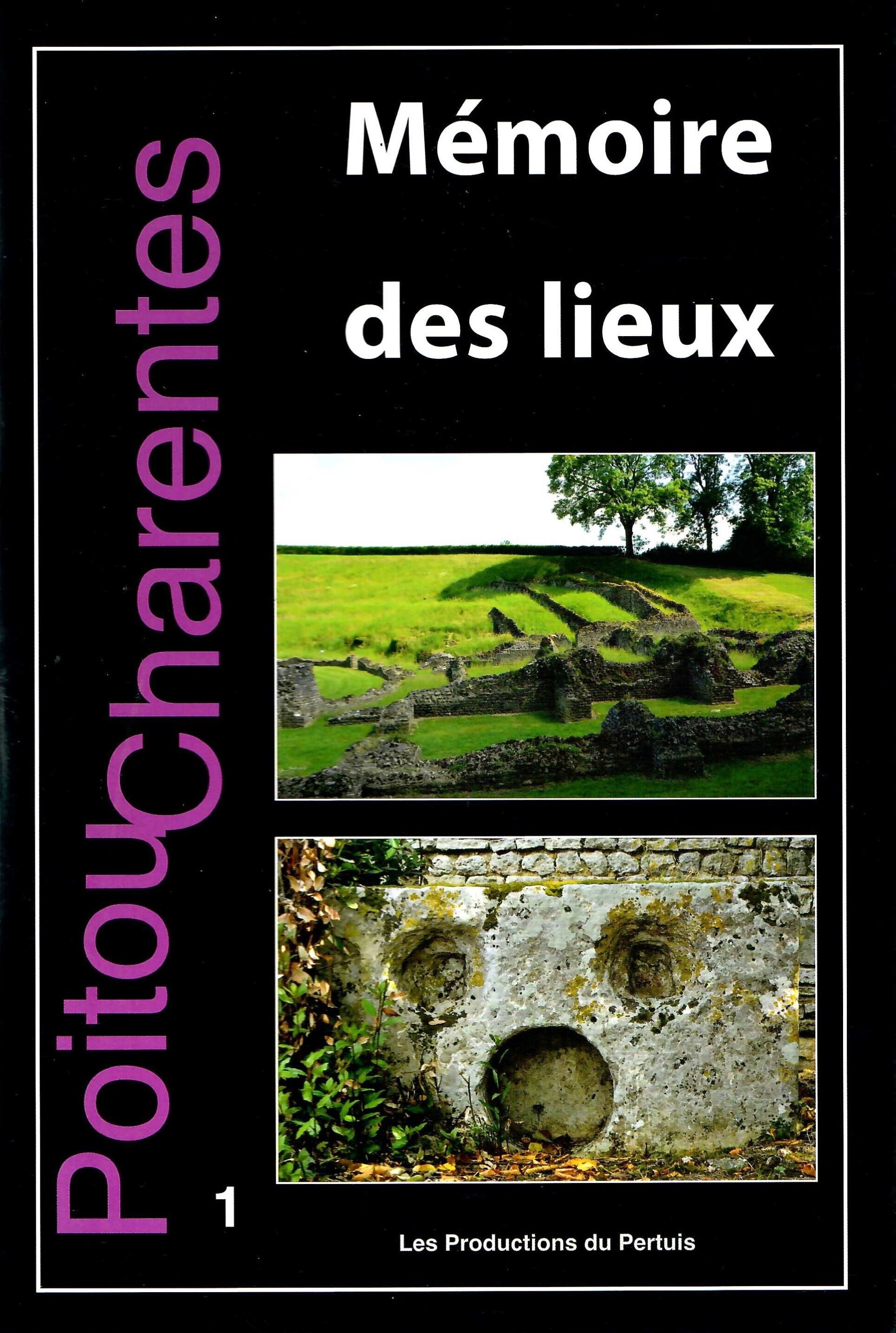 LA MEMOIRE DES LIEUX