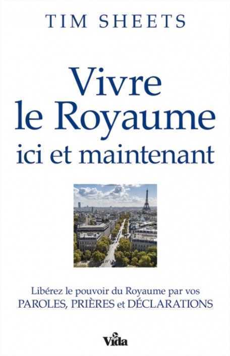 Vivre le royaume ici et maintenant