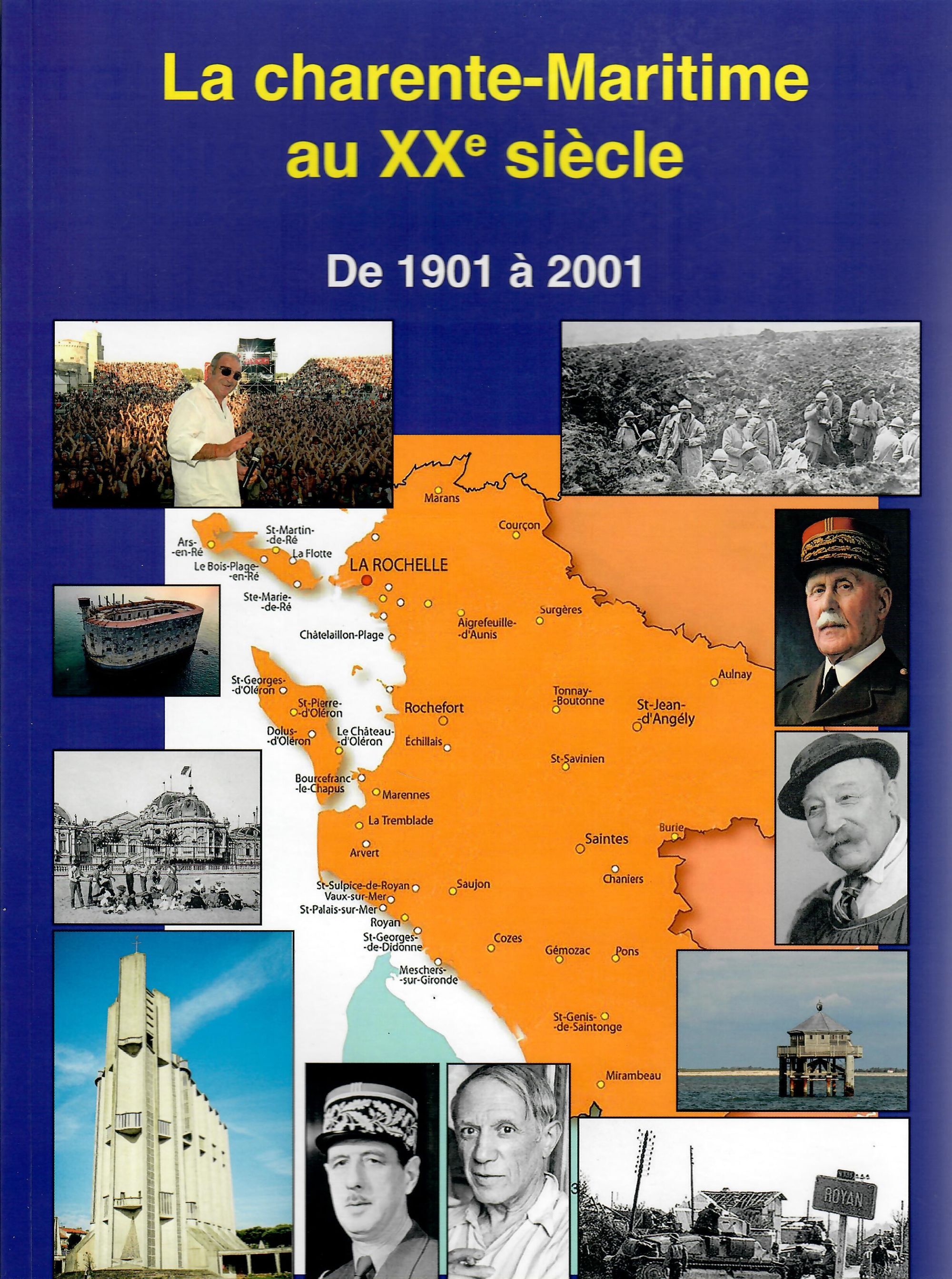 LA CHARENTE MARITIME AU XXe SIECLE