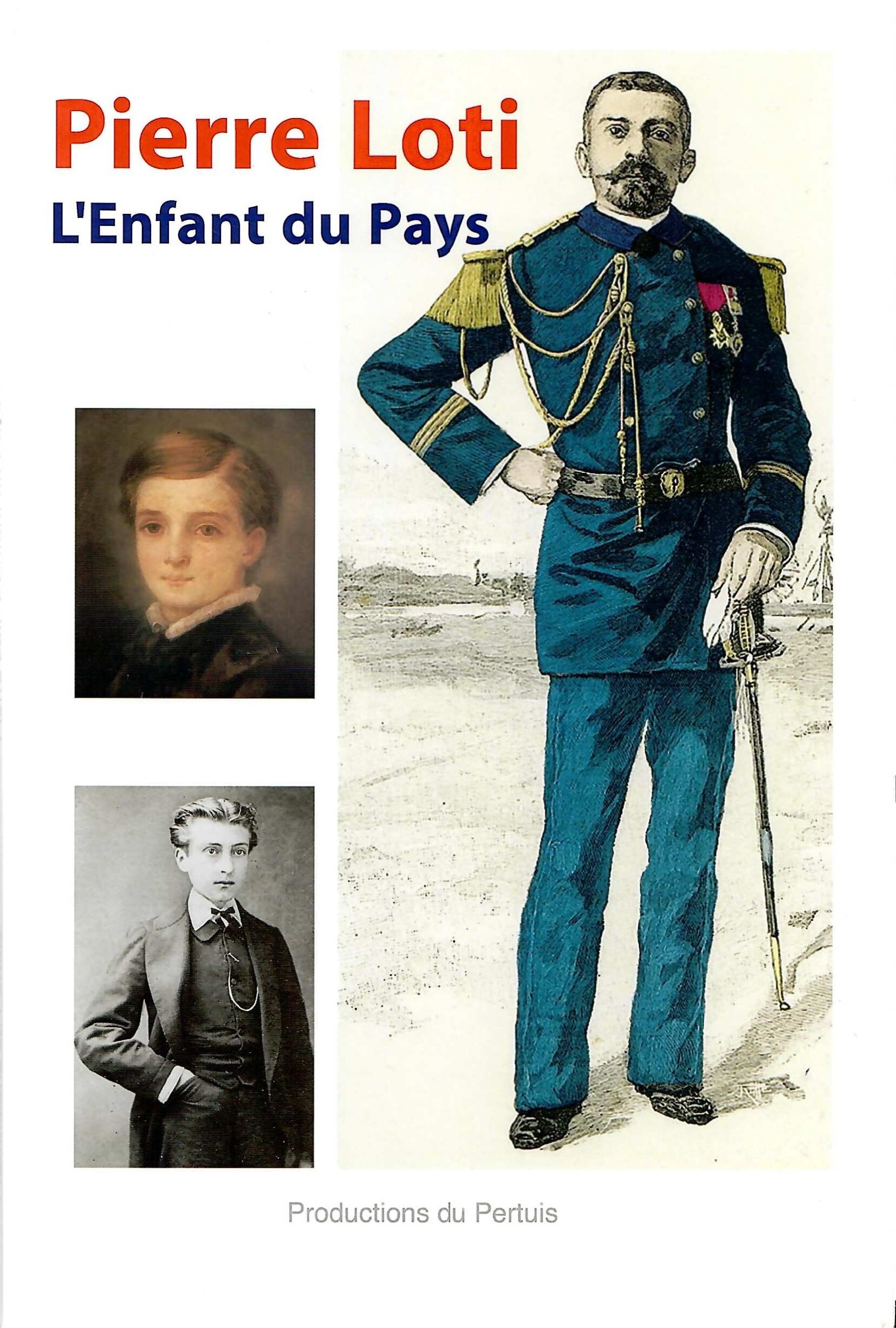 Pierre Loti, l'enfant du pays