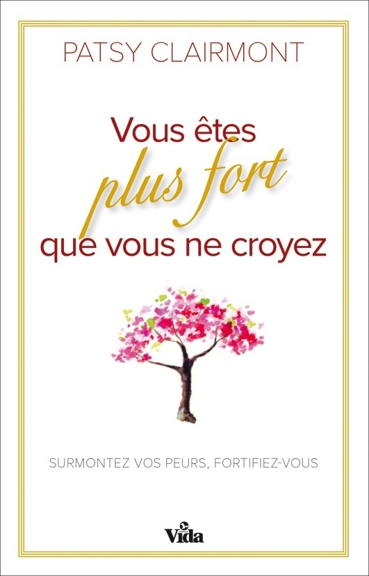 Vous êtes plus fort que vous ne croyez