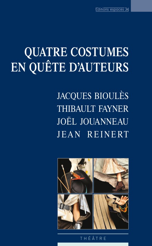 Quatre costumes en quête d'auteur