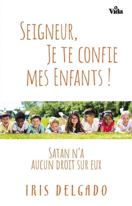 Seigneur, je Te confie mes enfants
