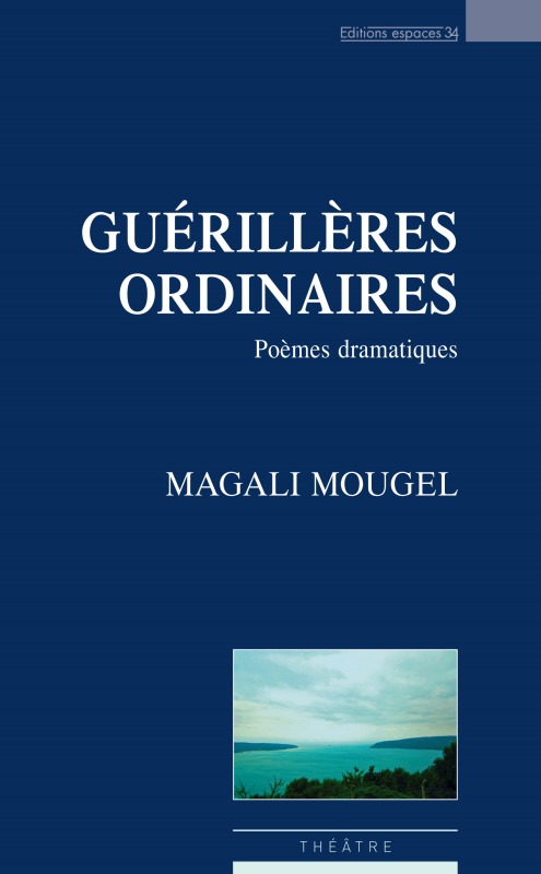 Guérillères ordinaires