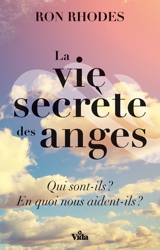 La vie secrète des Anges